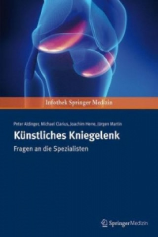 Kniha Kunstliches Kniegelenk Peter Aldinger