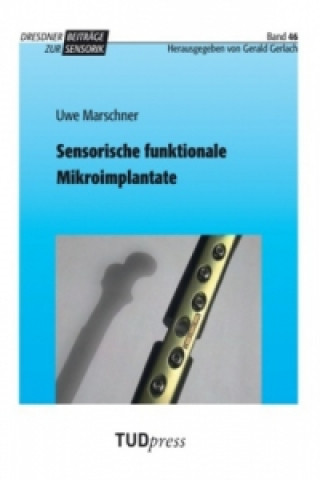 Книга Sensorische funktionale Mikroimplantate Uwe Marschner