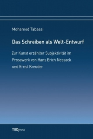Knjiga Das Schreiben als Welt-Entwurf Mohamded Tabassi