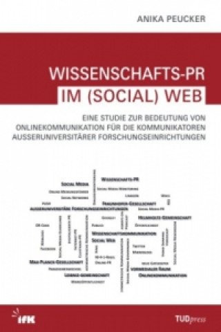 Książka Wissenschafts-PR im (Social) Web Anika Peucker