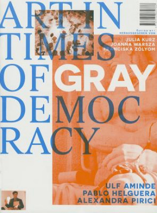 Book Art in Times of Gray Democracy Julia Kurz