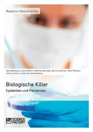 Kniha Biologische Killer. Epidemien und Pandemien Lena Kolblin