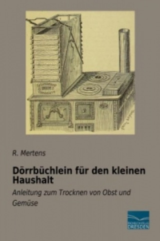 Carte Dörrbüchlein für den kleinen Haushalt R. Mertens