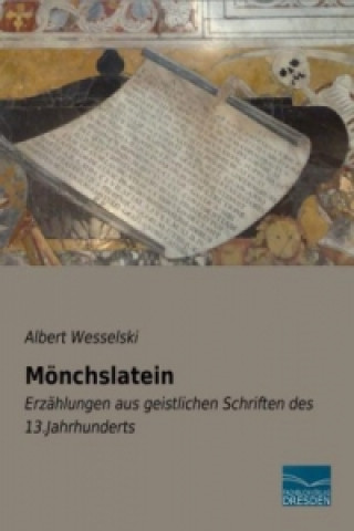 Książka Mönchslatein Albert Wesselski