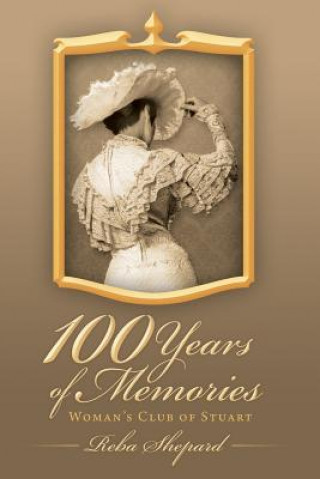 Könyv 100 Years of Memories Reba E Shepard