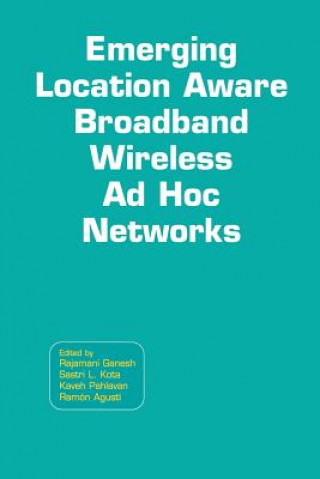 Könyv Emerging Location Aware Broadband Wireless Ad Hoc Networks Ramón Agustí