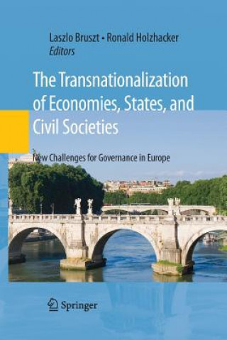 Knjiga Transnationalization of Economies, States, and Civil Societies Laszlo Bruszt