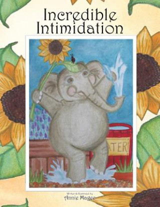 Libro Incredible Intimidation Annie Magee