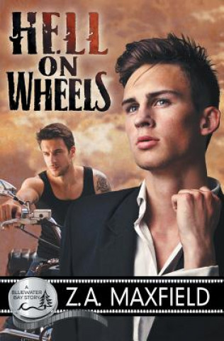 Kniha Hell on Wheels Z a Maxfield