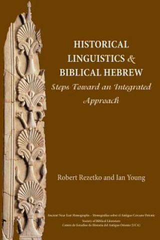 Kniha Historical Linguistics and Biblical Hebrew Ian Young