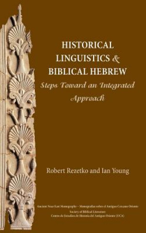 Carte Historical Linguistics and Biblical Hebrew Ian Young