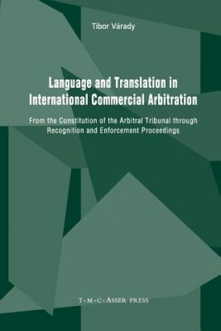 Kniha Language and Translation in International Commercial Arbitration Varady
