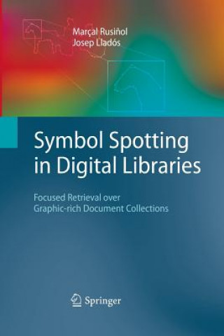 Kniha Symbol Spotting in Digital Libraries Josep Llados