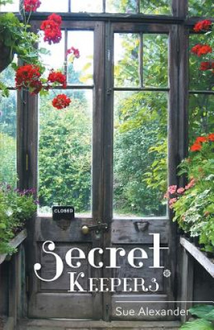Kniha Secret Keepers Sue Alexander