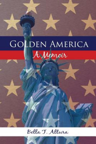 Kniha Golden America Bella Altura