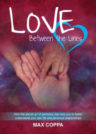 Knjiga Love Between the Lines Max Coppa