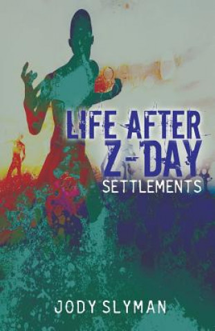 Book Life After Z-Day Jody Slyman