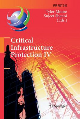 Knjiga Critical Infrastructure Protection IV Tyler Moore