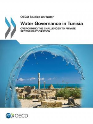 Carte Water governance in Tunisia Organisation for Economic Co-operation and Development