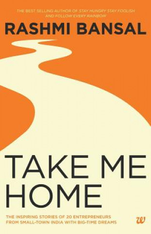 Libro Take Me Home Rashmi Bansal