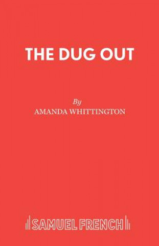 Buch Dug Out Amanda Whittington