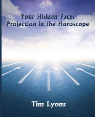Kniha Your Hidden Face Tim Lyons