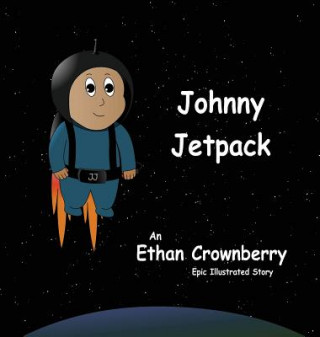 Kniha Johnny Jetpack Ethan Crownberry