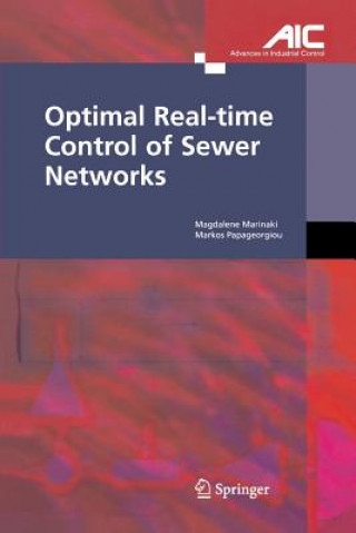 Książka Optimal Real-time Control of Sewer Networks Markos Papageorgiou