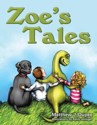 Carte Zoe's Tales Matthew J Dupee