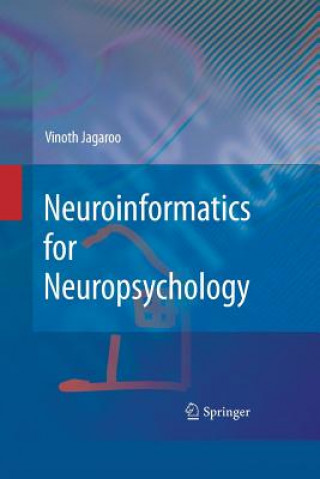 Buch Neuroinformatics for Neuropsychology Vinoth Jagaroo