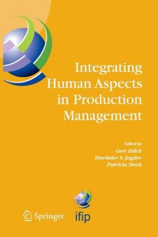 Könyv Integrating Human Aspects in Production Management Harinder Singh Jagdev