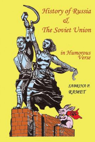 Knjiga HISTORY OF RUSSIA AND THE SOVIET UNION in Humorous Verse Sabrina P Ramet