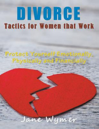 Carte Divorce Tactics for Women that Work (LARGE PRINT) Jane Wymer