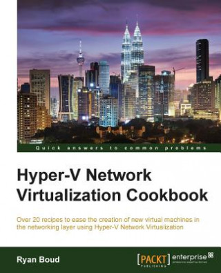 Carte Hyper-V Network Virtualization Cookbook Ryan Boud