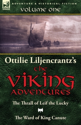 Kniha Ottilie A. Liljencrantz's 'The Viking Adventures' Ottilie A Liljencrantz
