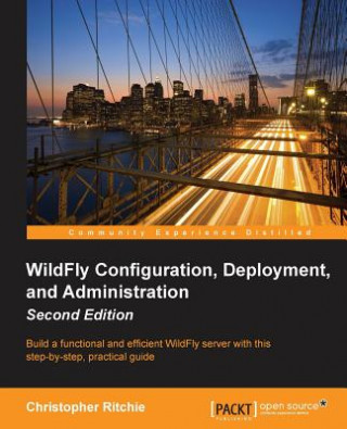 Könyv WildFly Configuration, Deployment, and Administration - Christopher Ritchie