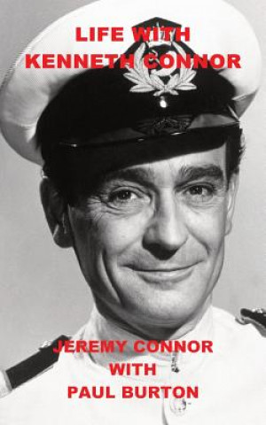 Livre Life with Kenneth Connor Jeremy Connor