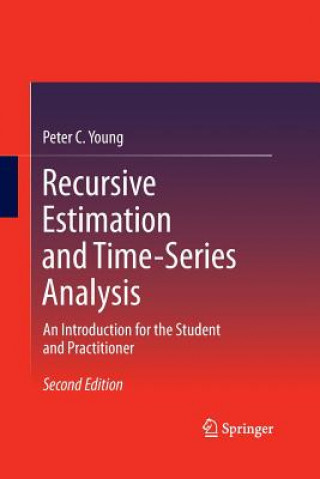 Knjiga Recursive Estimation and Time-Series Analysis Peter C Young