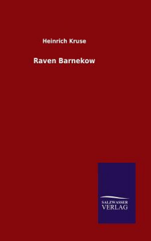 Kniha Raven Barnekow Heinrich Kruse