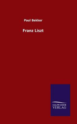 Buch Franz Liszt Paul Bekker