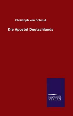 Knjiga Apostel Deutschlands Christoph Von Schmid