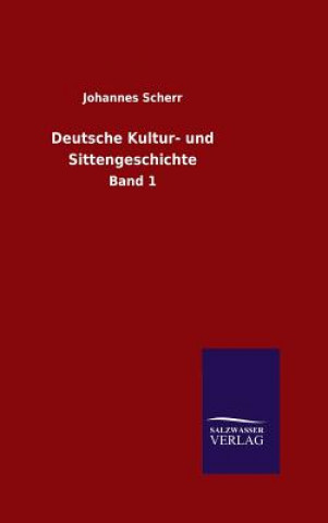 Carte Deutsche Kultur- und Sittengeschichte Johannes Scherr