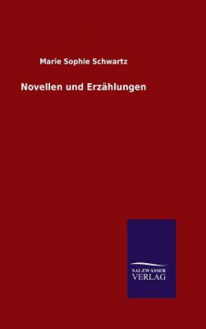 Kniha Novellen und Erzahlungen Marie Sophie Schwartz