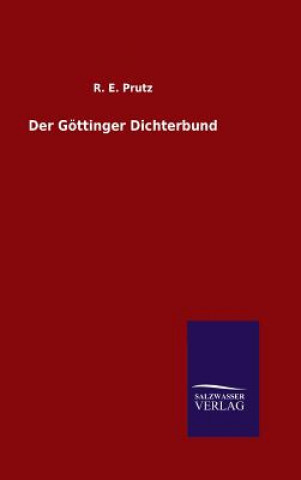 Kniha Goettinger Dichterbund R E Prutz