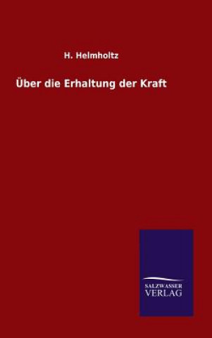 Książka UEber die Erhaltung der Kraft H Helmholtz