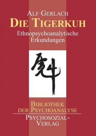 Книга Die Tigerkuh Alf Gerlach