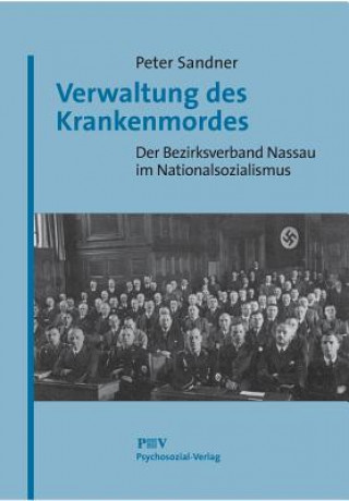 Kniha Verwaltung des Krankenmordes Peter Sandner