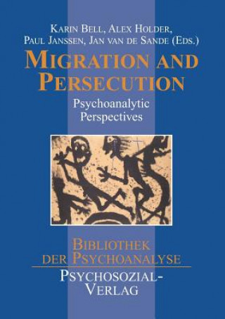 Könyv Migration and Persecution Karin Bell