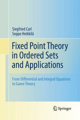 Buch Fixed Point Theory in Ordered Sets and Applications Seppo Heikkila