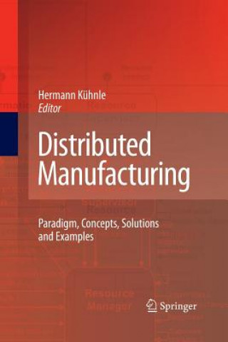 Könyv Distributed Manufacturing Hermann Kühnle